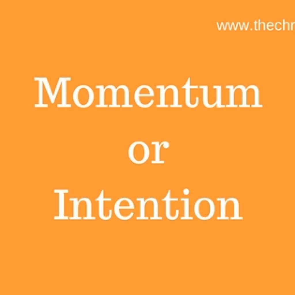 momentum or intention