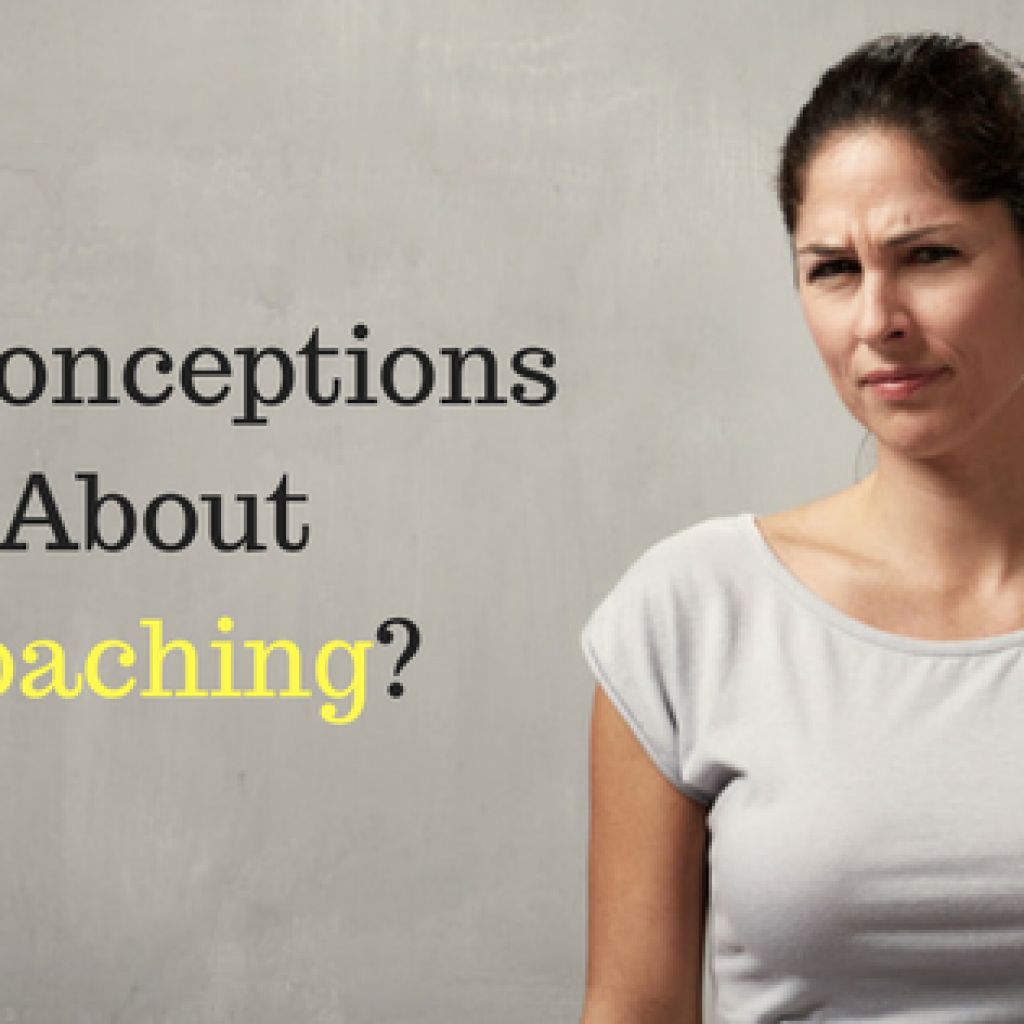 what are some common misconceptions about coaching